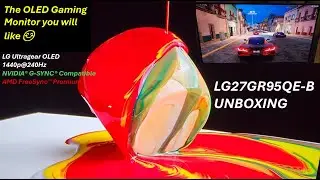 UNBOXING LG27GR95QE-B OLED 27 inch 1440p 240Hz Gaming Monitor (Spanish Commentary)