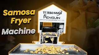 Automatic Samosa Fryer Machine | Food Business Idea 2025 | Penguin Food Tech