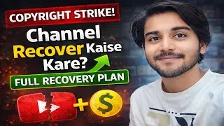 Copyright Strike Aane Ke Baad Channel Kaise Recover Kare? Full Recovery Plan&rdquo;( Strike Policy 2026 )