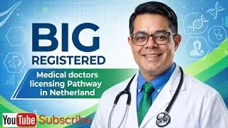 Big Registered doctors Licensing Pathway In Netherlands 🇳🇱