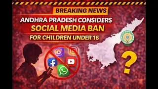 Andhra Pradesh Considers Social Media Ban for Children Under 16 | Full Details