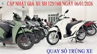 Giá xe sh ngày 06/01/2026|Thu xe cũ đổi xe mới|Trả góp lãi suất 0%|Hồng Đức 10 |quay số trúng xe