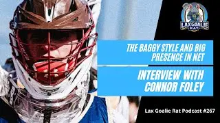 Connor Foley’s Baggy Style and Big Presence in Net - Episode 267
