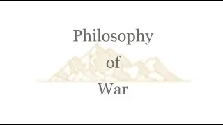 Philosophy of War