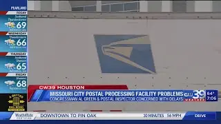 Congressman to tour Missouri City postal facility not making deliveries | CW39 HOUSTON
