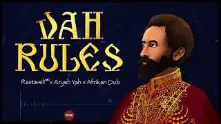 Rastaveli MC - JAH RULES feat. Aryeh Yah, Afrikan Dub (Official audio + dub version)