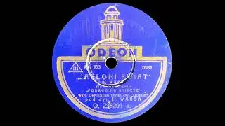 Henryk Wars - Jabłoni kwiat (Orkiestra taneczna &bdquo;Odeon&rdquo;, 1931)
