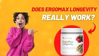 ErgoMax Longevity  Review, Does ErgoMax Longevity Really Work?