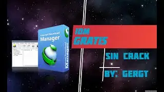 Descarga IDM gestor de descargas para videos, aplicaciones, ISOS y mas completamente gratis! /Gergt/