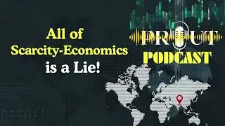 All of Scarcity Economics is a Lie! Plentiful Prout Samaj Economy is Deeply Feasible.