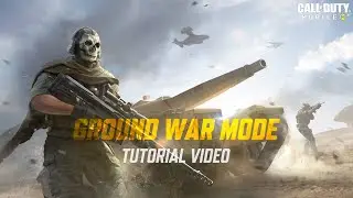 Call of Duty&reg;: Mobile - Ground War Mode Tutorial
