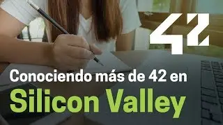 Aprendiendo a aprender, latinos programando en Silicon Valley gracias a 42