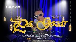 QUE PASÓ AYER VOL 82 “MIX PA GOZAR 💃🏻🕺🏻” DJ CANARIO (LA REBELIÓN, COMPAY GATO, EL CASORIO, ETC)