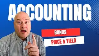 The BEST Way to Calculate Bond Prices and Yields
