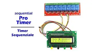 PRO TIMER - 8-channel Sequential PIC16F1933 - Temporizzatore sequenziale 8 canali