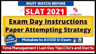 Slat 2021 Paper Attempting Strategy | SLAT 2021 Exam Day Instructions |  SLAT 2021 Do's and Don'ts