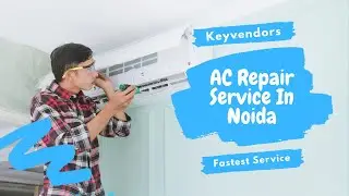 AC Service In Noida For Top Rated Services | AC Repair Service In Noida | Keyvendors