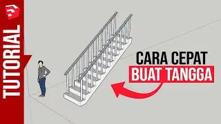 [TUTORIAL] Sketchup - Cara Cepat Membuat Tangga