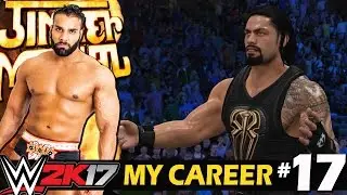 WWE 2K17 My Career Hindi #17 