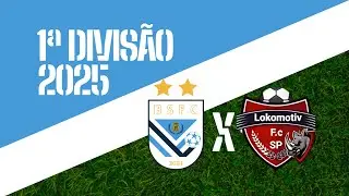 AO VIVO | Varzeano 2025 1ª Divisão — Belarmino Show x Lokomotiv F.C. | 2º T | 1ª Rodada | 17/08