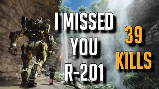 Titanfall 2 - I missed you, R-201 (39 Kills)