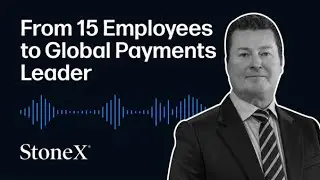 How StoneX Built a Global Payments Powerhouse