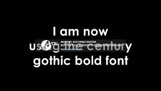I Am Now Using The Century Gothic Bold Font