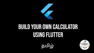 Flutter Calculator App Tutorial 2022 | Flutter Complete Tutorial in Tamil