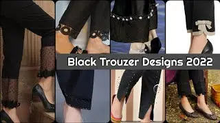 Top 50+ Black Capri Designs in 2022|Trouzer Designs|Poncha Design|Salwar Design