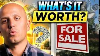 HOW MUCH is Your Property Worth?