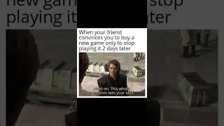 It happens EVERY TIME #wastedmoney #friends #gaming #bailed #meme #sp