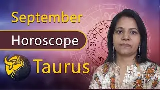 ♉Taurus September 2022 Astrology Horoscope Prediction