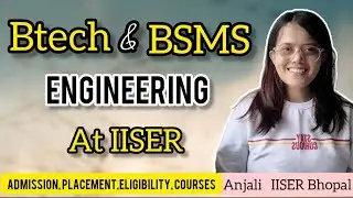 Btech at IISER😮🚀 | BS Engineering at IISER || New courses at IISER || Know the reality of Placement.