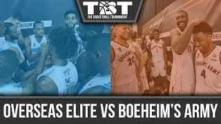 Overseas Elite vs. Boeheim's Army Matchup Hype