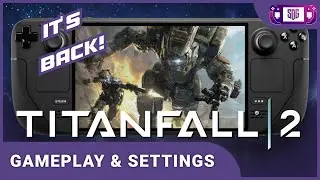 Titanfall 2 is back and better than Ever on Steam Deck   Gameplay & Best Settings