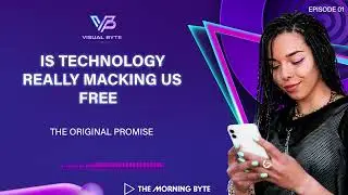 Morning Byte #1 &mdash; Is Technology Really Making Us Free?