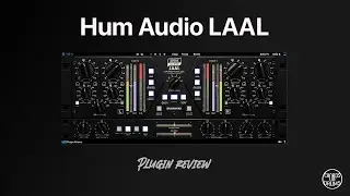Hum Audio LAAL The Best Limiter Plugin For Your Mix?