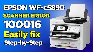 Ошибка сканера Epson Workforce WF-C5890 100016 — простое решение и пошаговое руководство