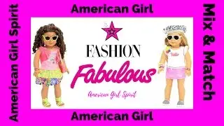 NEW American Girl Doll Mix And Match FASHION FABULOUS TM #27