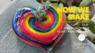 How We Make - Rainbow Dream Glass Heart Paperweight
