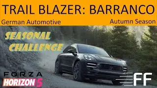 FH5 S51 Autumn: Barranco Trail Blazer Guide (Porsche Macan B 700 Tune)