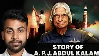 STORY OF A. P. J. ABDUL KALAM: rocket science से देशभक्ति तक