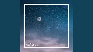 Moonclouds