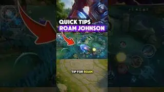🚗 3 TIPS: Johnson Roam Guide 🔥 | Mobile Legends (MLBB)