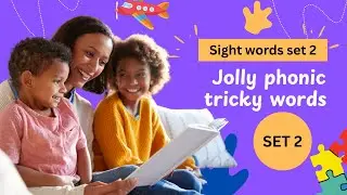 Sight Words Set 2 | Jolly Phonic Tricky Words Set 2 | Miss Lily Kids Academy