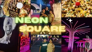 Family Day Out at Neon Square&hearts;️ | Fun Evening in Eden City Lahore🇵🇰