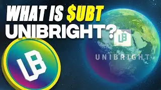 Что такое Unibright? Объяснение UBT!