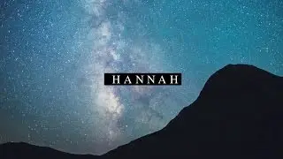 hannah // the name contest