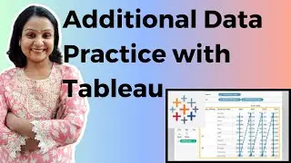 Additional Data & Practice with Tableau Session 8 | Edu4Sure