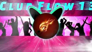 Club Flow 13-Форсаж по венам